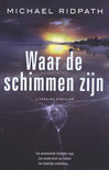 Waar de schimmen zijn